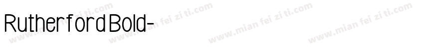 Rutherford Bold字体转换